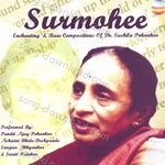 Surmohee (Enchanting & Rare Compositions of Dr. Sushila Pohankar) - Sanjeev Abhyankar Song Download